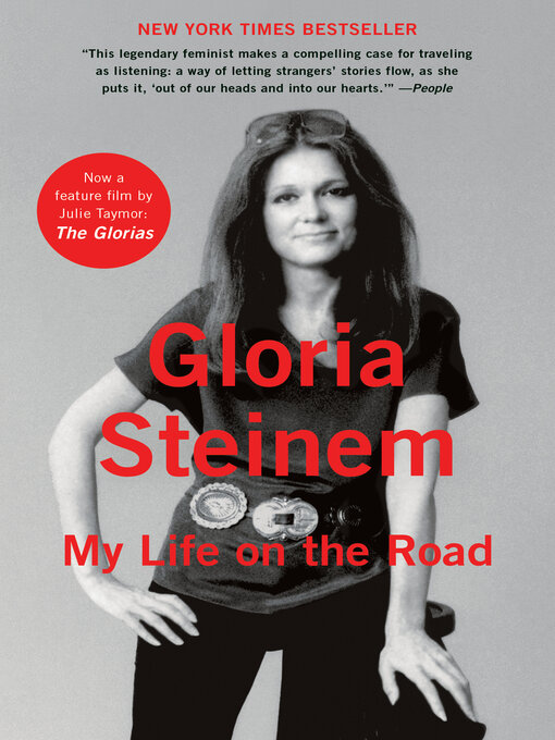 Title details for My Life on the Road by Gloria Steinem - Available